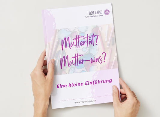 Broschüre: Muttertät? Mutter-was? Eine kleine Einführung